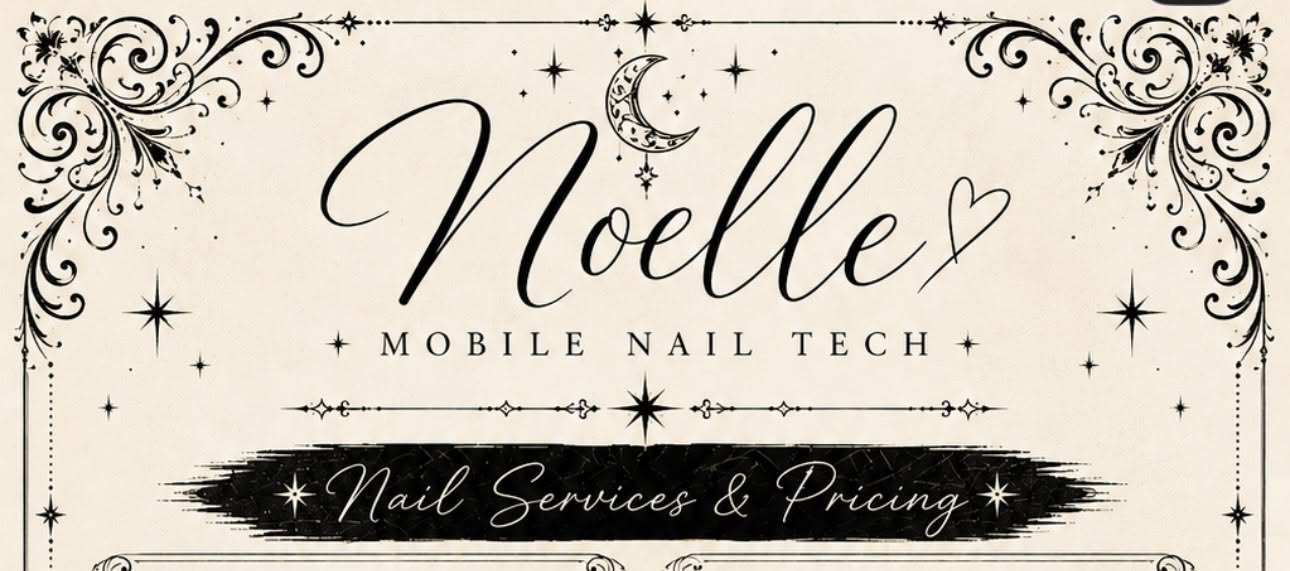 Noelle Mobile Nail Tech, hand-lettered on aged paper with a crescent moon, stars and scrollwork.
